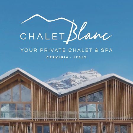 Chalet Blanc Cervinia Bed & Breakfast Breuil-Cervinia Ngoại thất bức ảnh